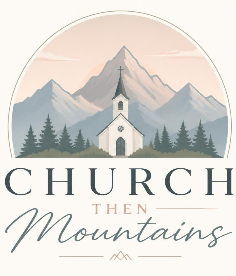 Church Then Mountains